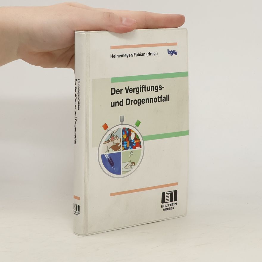 Gerhard Heinemeyer Der Vergiftungs- und Drogennotfall