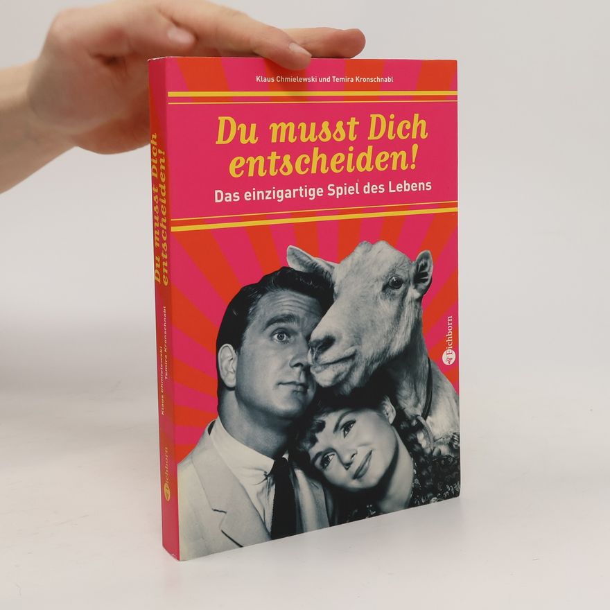 Klaus Chmielewski Du musst Dich entscheiden!