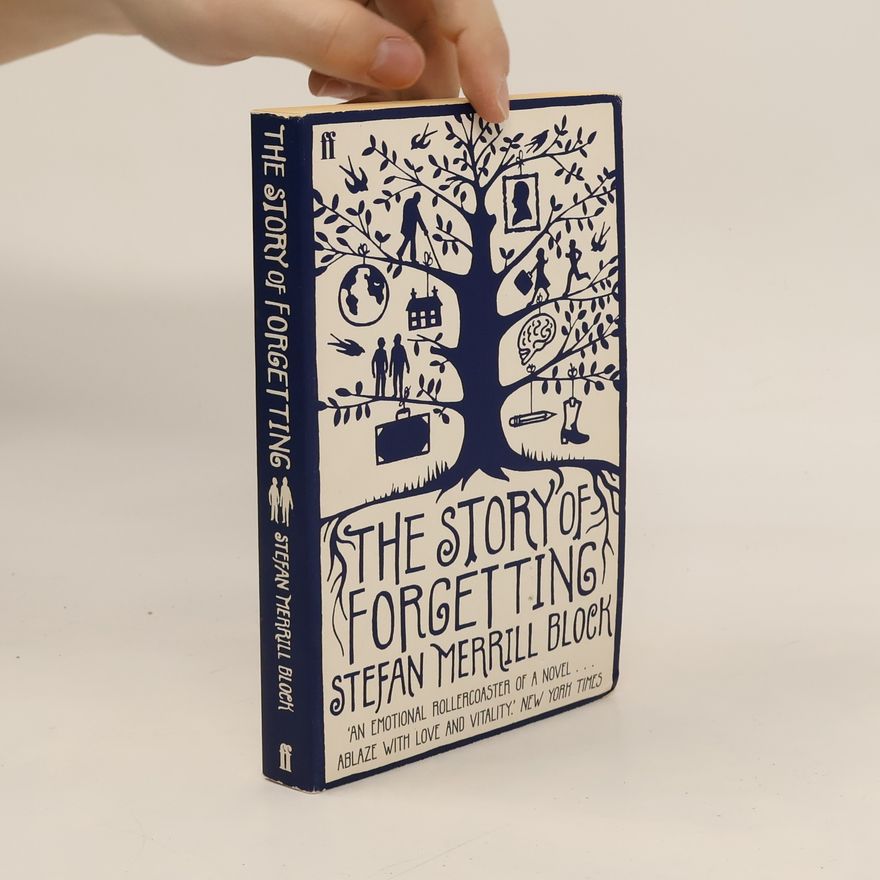 Stefan Block The Story Of Forgetting