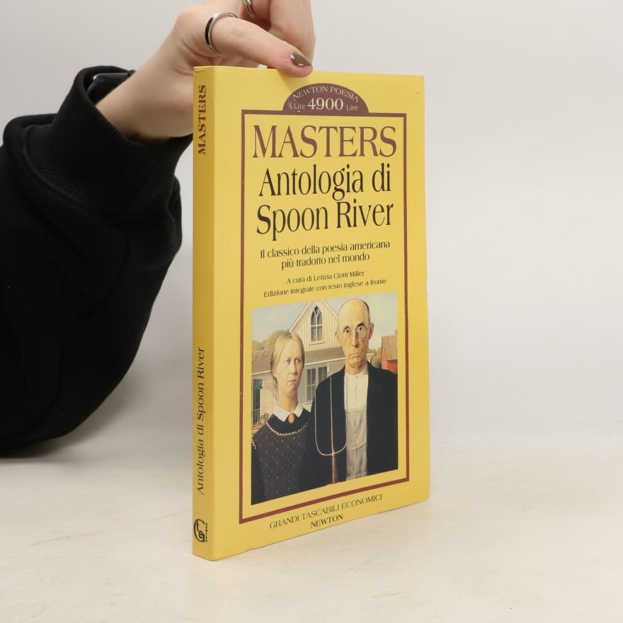 Edgar Lee Masters Antologia di Spoon River