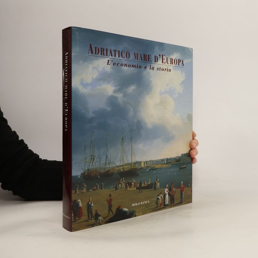 AA.VV. Adriatico mare d'Europa