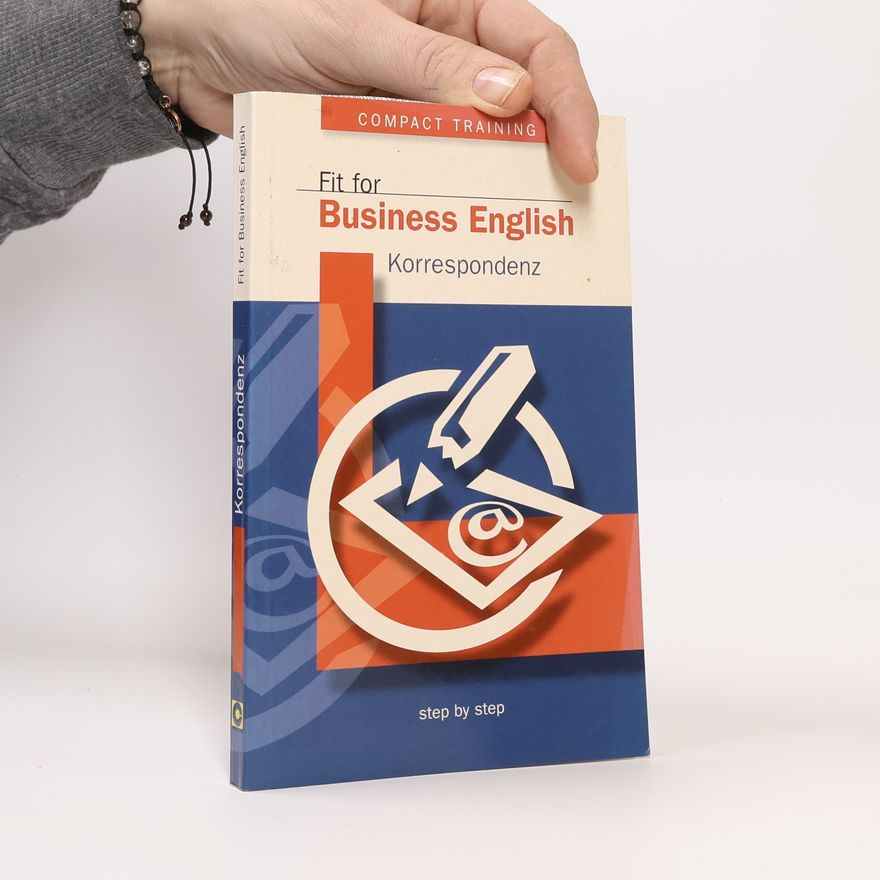Robert Tilley Fit for business English - Korrespondenz