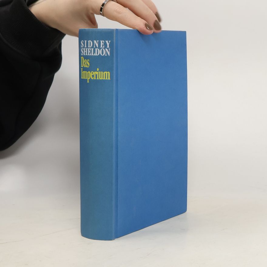 Sidney Sheldon Das Imperium
