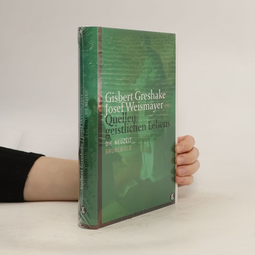 Gisbert Greshake Quellen geistlichen Lebens