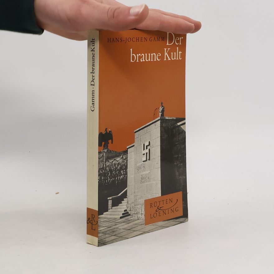 Hans-Jochen Gamm Der braune Kult