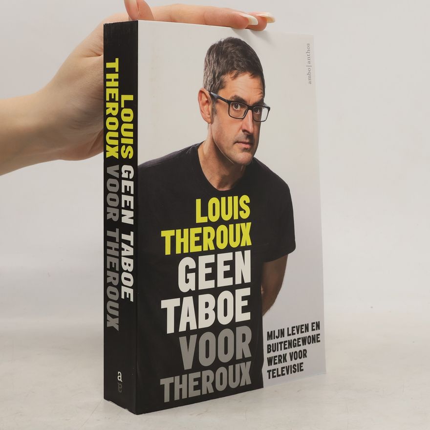 Louis Theroux Geen taboe voor Theroux