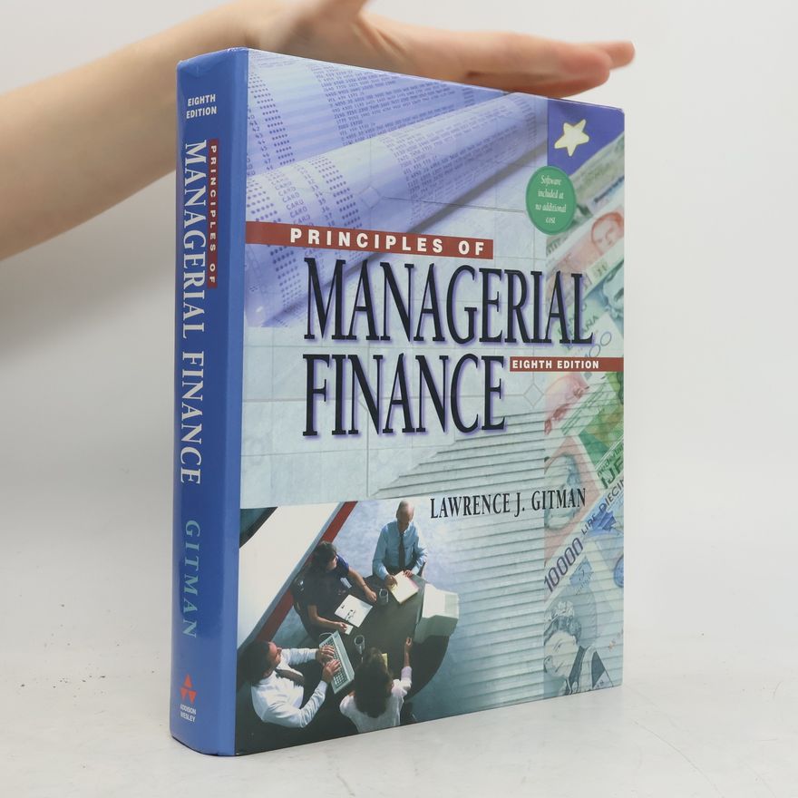 Lawrence J. Gitman Principles of Managerial Finance - Eighth Edition