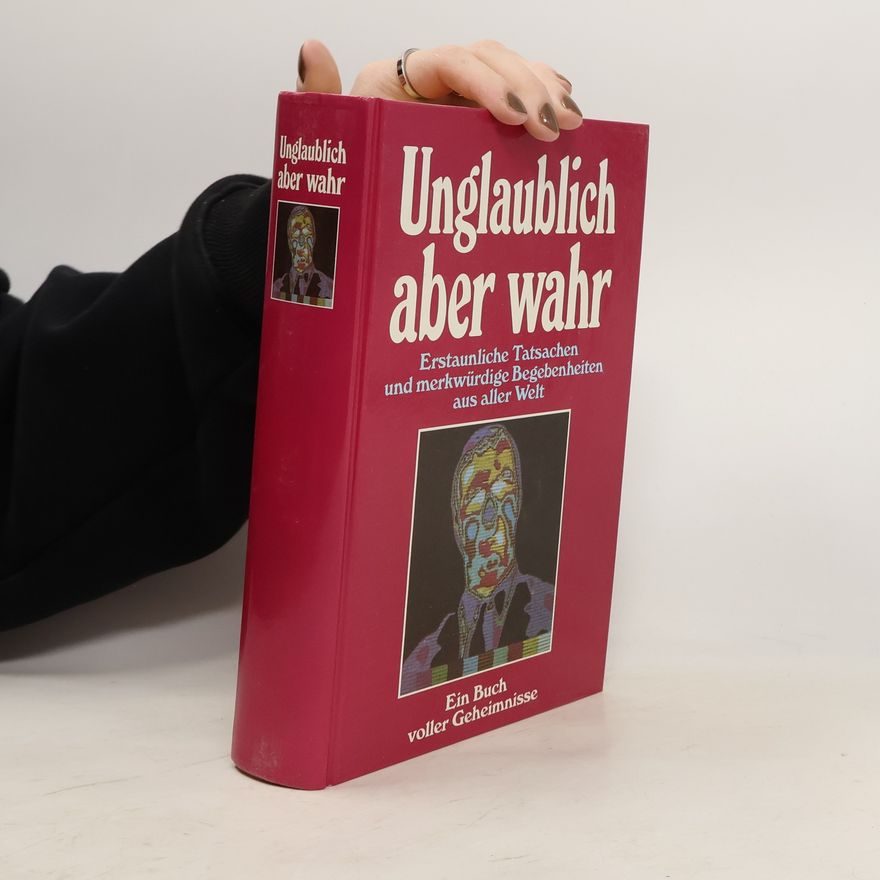 Autorenkollektiv Unglaublich aber wahr