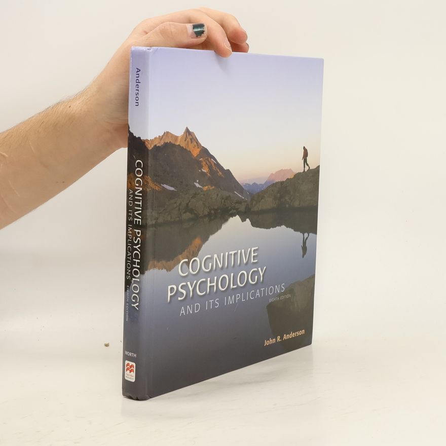 John R. Anderson Cognitive Psychology and Its Implications - Eighth Edition