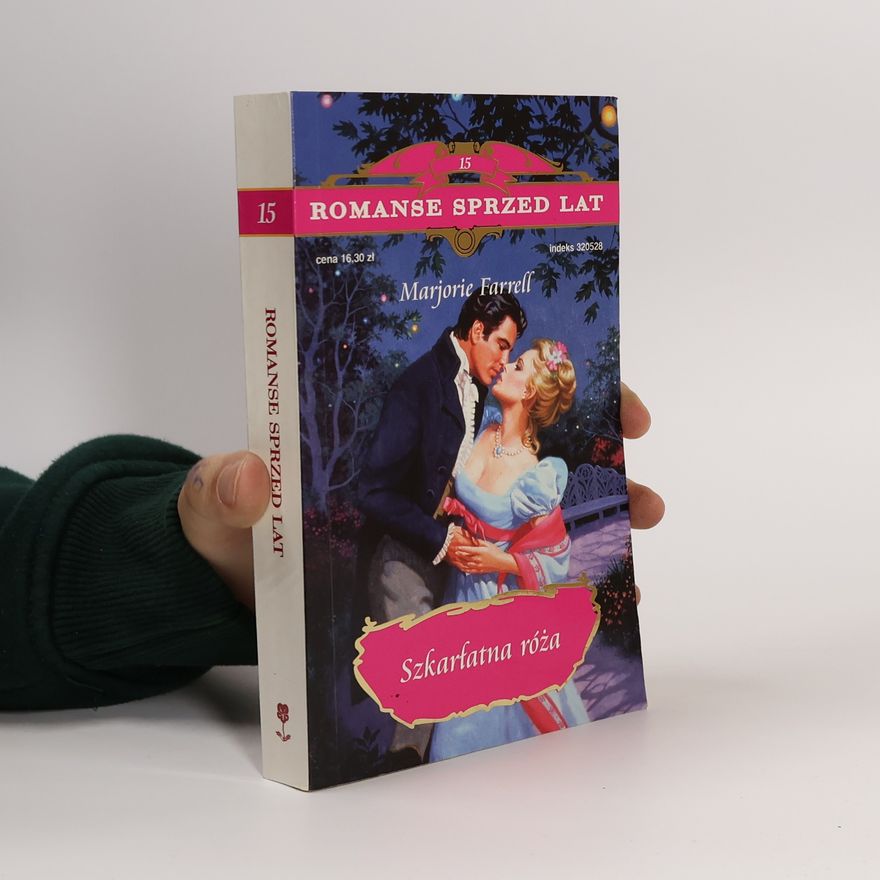 Marjorie Farrell Romanse sprzed lat - 15: Szkarłatna róża
