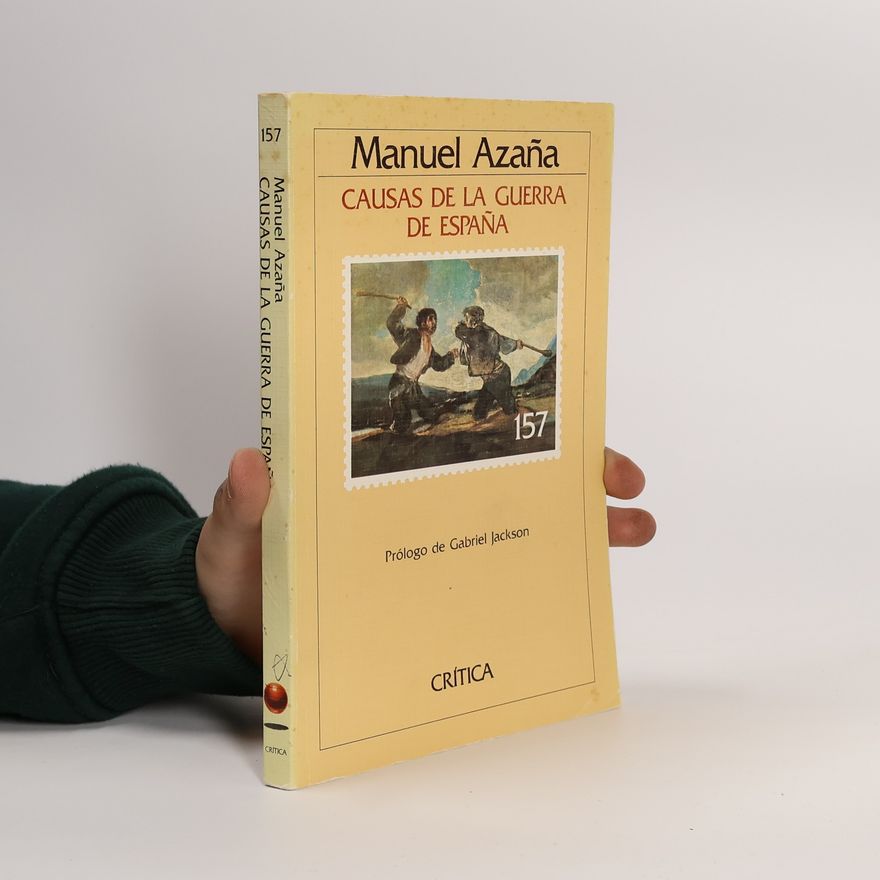 Manuel Azaña Causas de la guerra de España