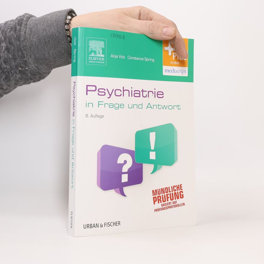 Konstanze Spring Psychiatrie in Frage und Antwort