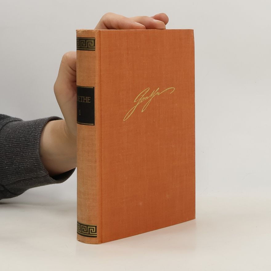 Johann Wolfgang von Goethe Goethes Werke 1