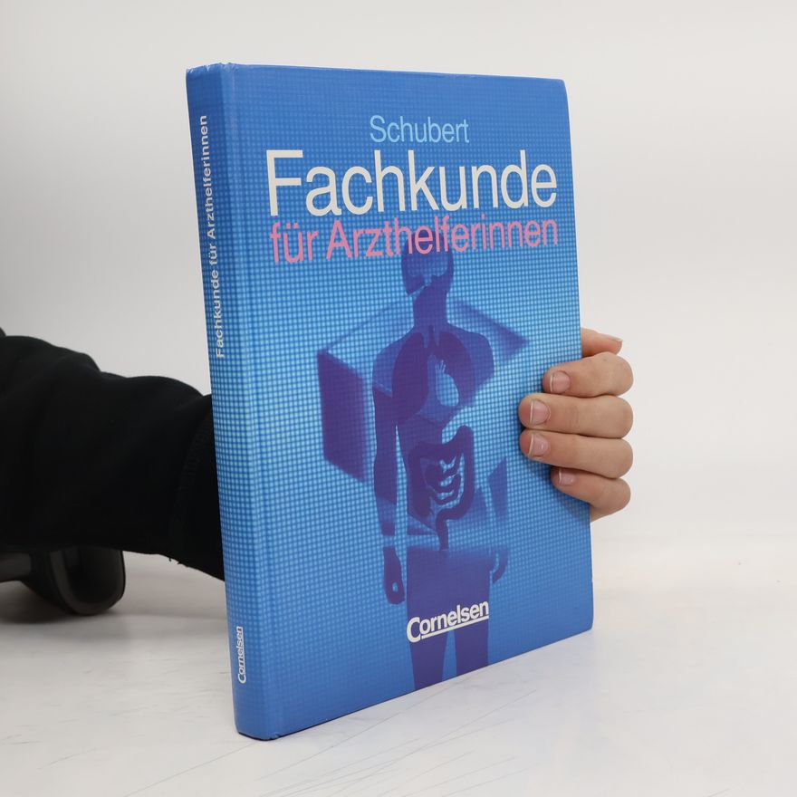 Fred Schubert Fachkunde für Arzthelferinnen
