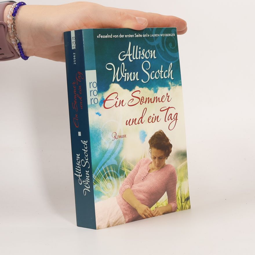 Allison Winn Scotch Ein Sommer und ein Tag