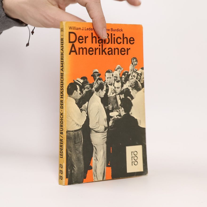 Eugene Burdick Der häßliche Amerikaner