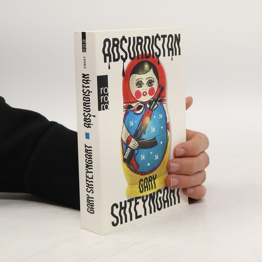 Gary Shteyngart Absurdistan