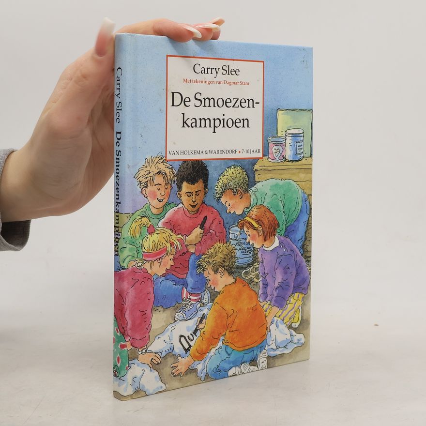 Carry Slee De smoezenkampioen