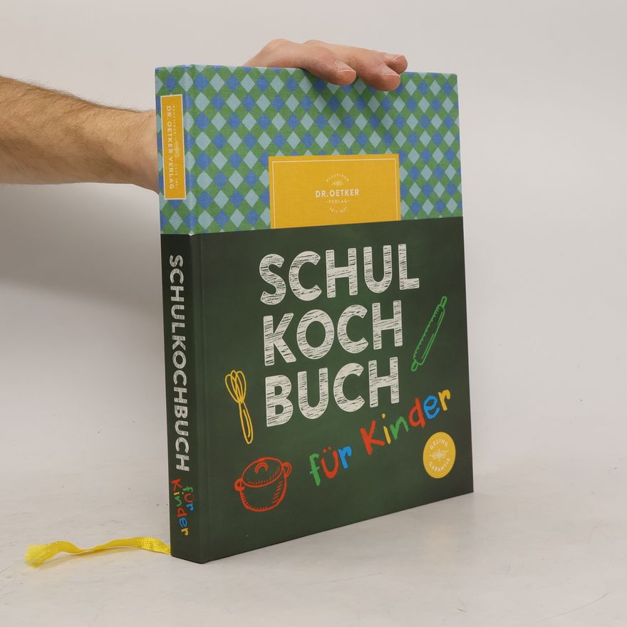 Oetker Das Dr. Oetker Schulkochbuch für Kinder