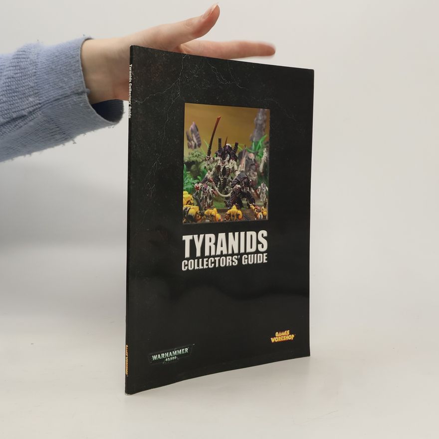 Autores varios Warhammer 40,000: Tyranids Collectors' Guide