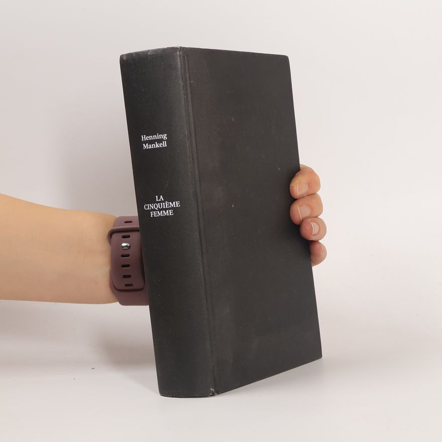 Henning Mankell La Cinquième Femme