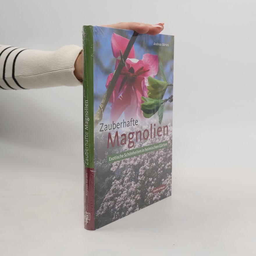Andreas Bärtels Zauberhafte Magnolien