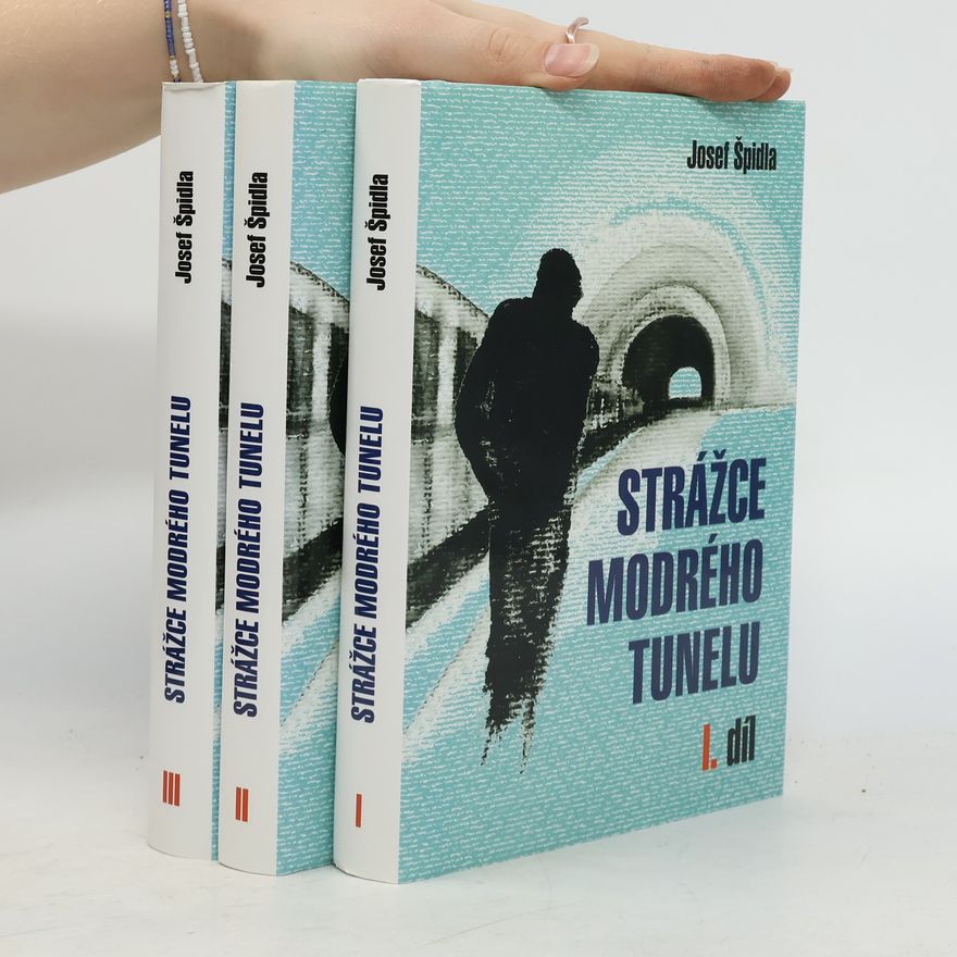 Josef Špidla Strážce modrého tunelu 1.-3.díl