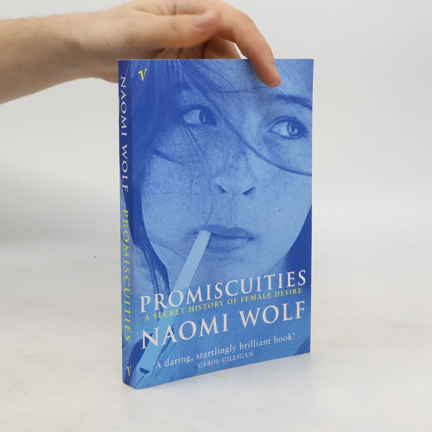 Naomi Wolf Promiscuities