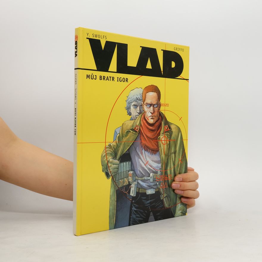 Griffo Vlad. Můj bratr Igor