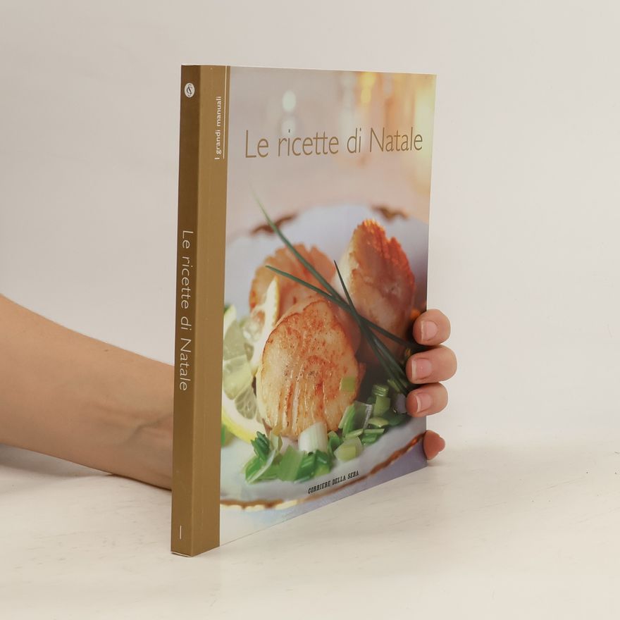 Kolektiv autorů I grandi manuali 1. Le ricette di Natale