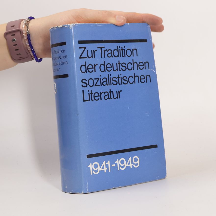 Autorenkollektiv Zur Tradition der deutschen sozialistischen Literatur 3