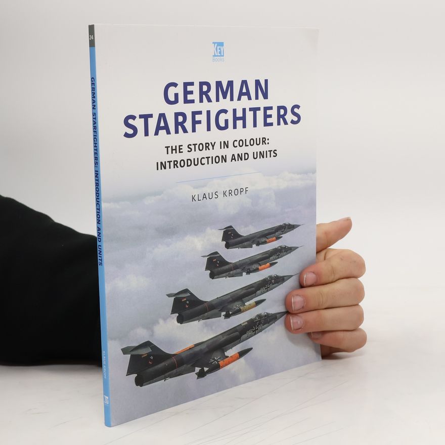 Klaus Kropf German Starfighters