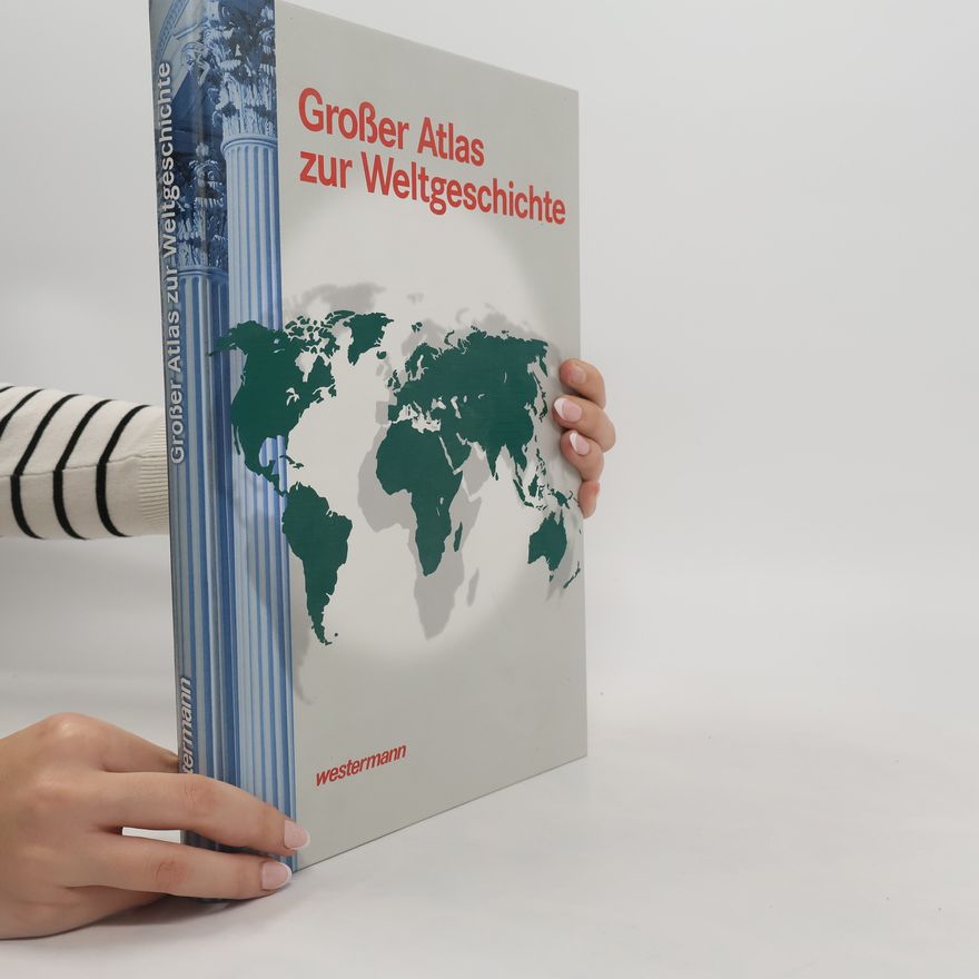 Ekkehard Aner Großer Atlas zur Weltgeschichte