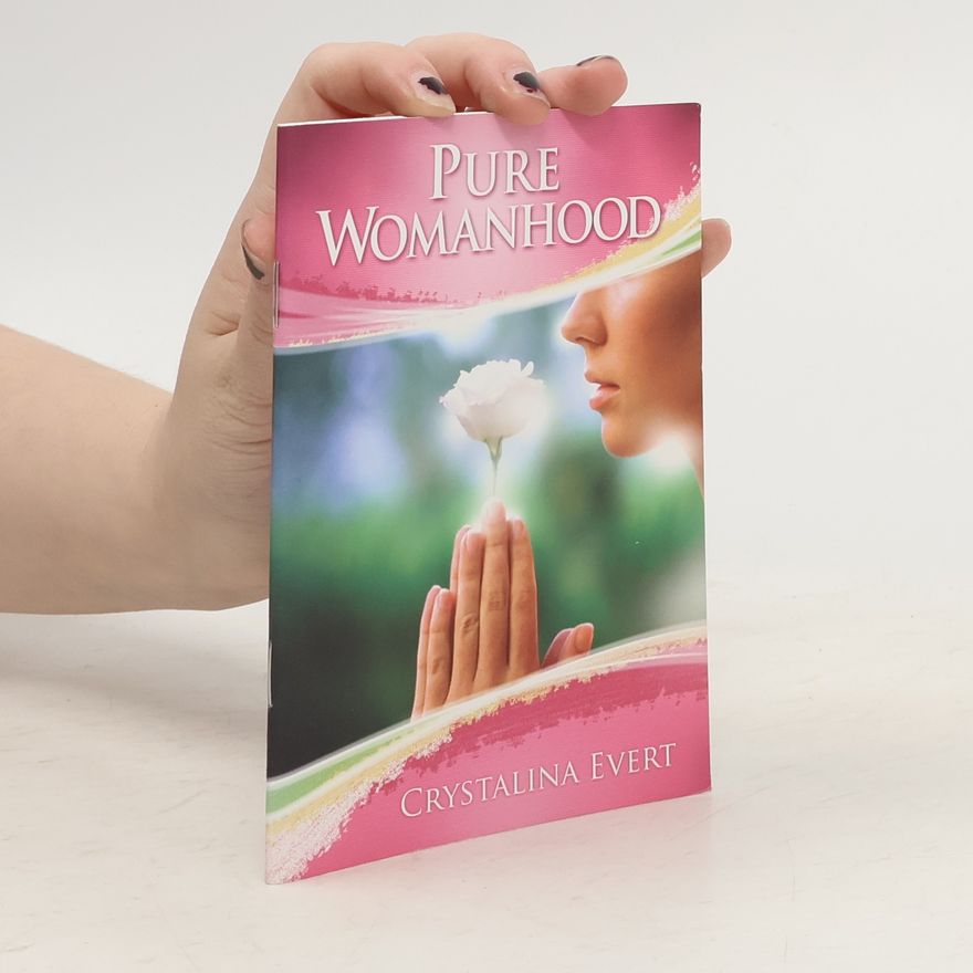 Crystalina Evert Pure Womanhood