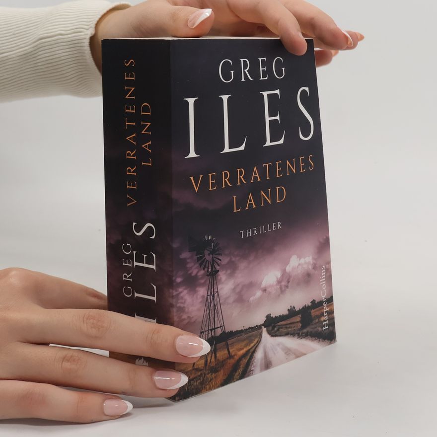 Greg Iles Verratenes Land