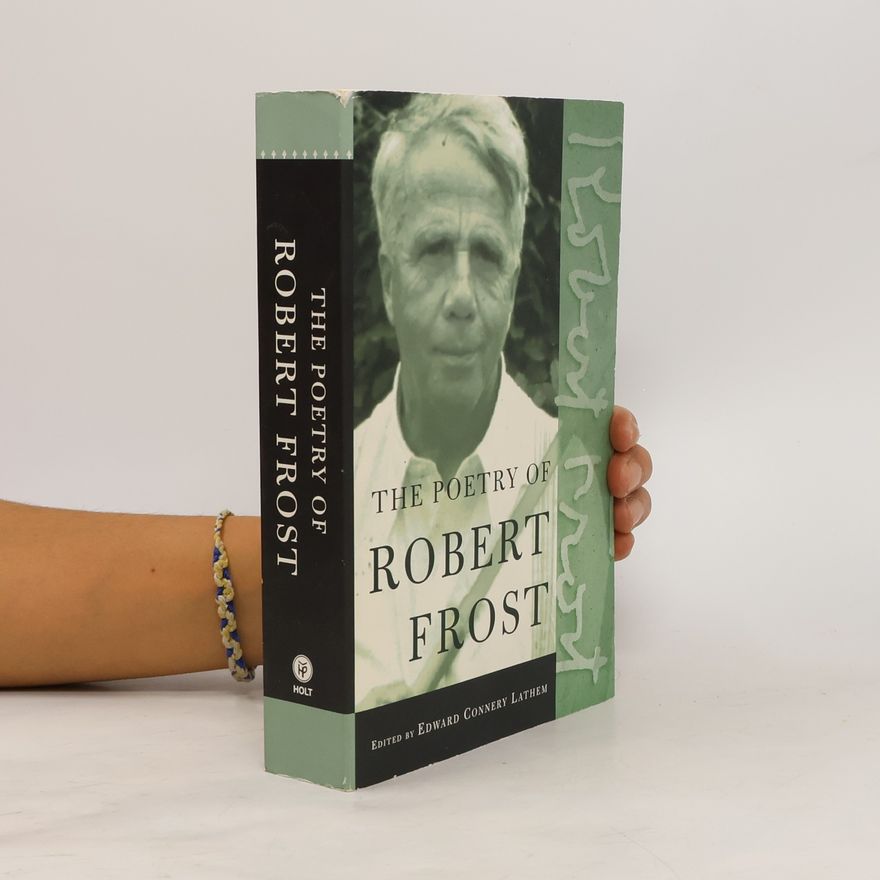 Robert Frost The Peotry of Robert Frost