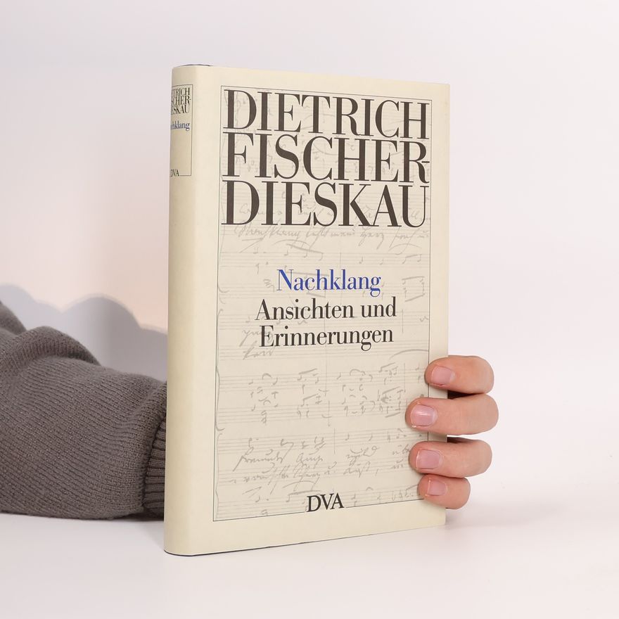 Dietrich Fischer-Dieskau Nachklang