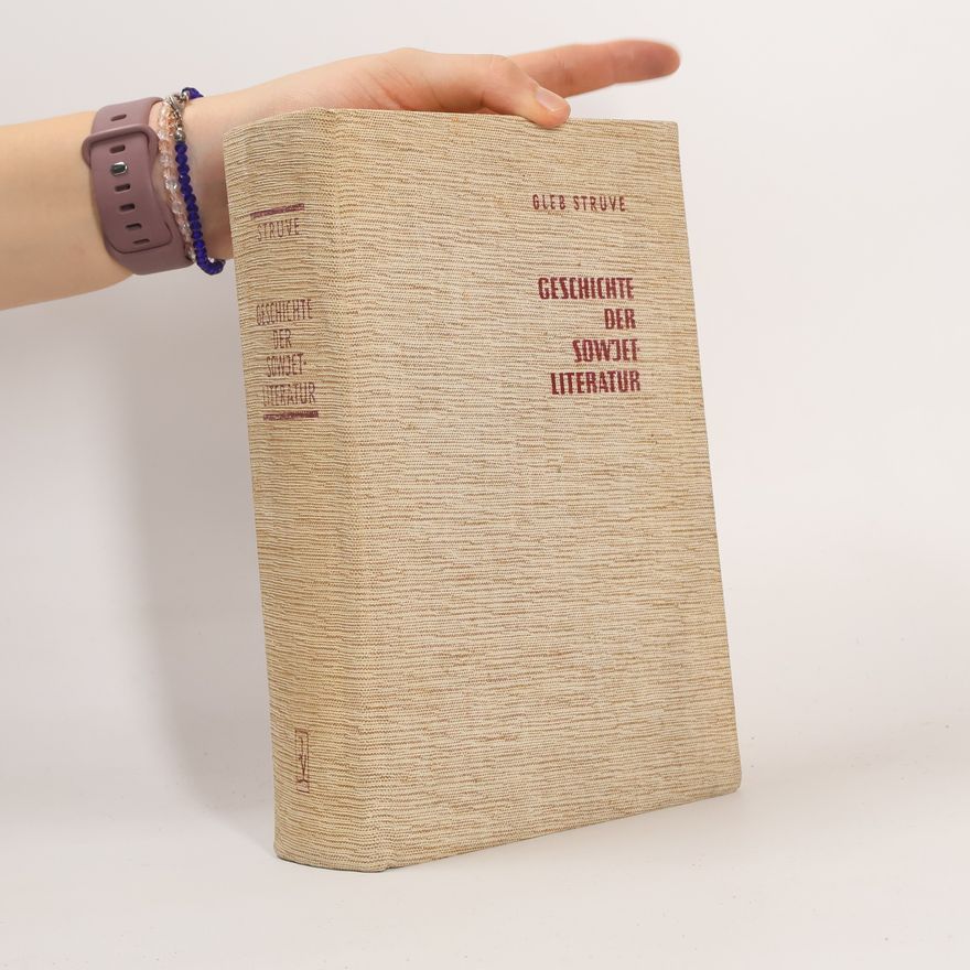 Gleb Struve Geschichte der Sowjet Literatur