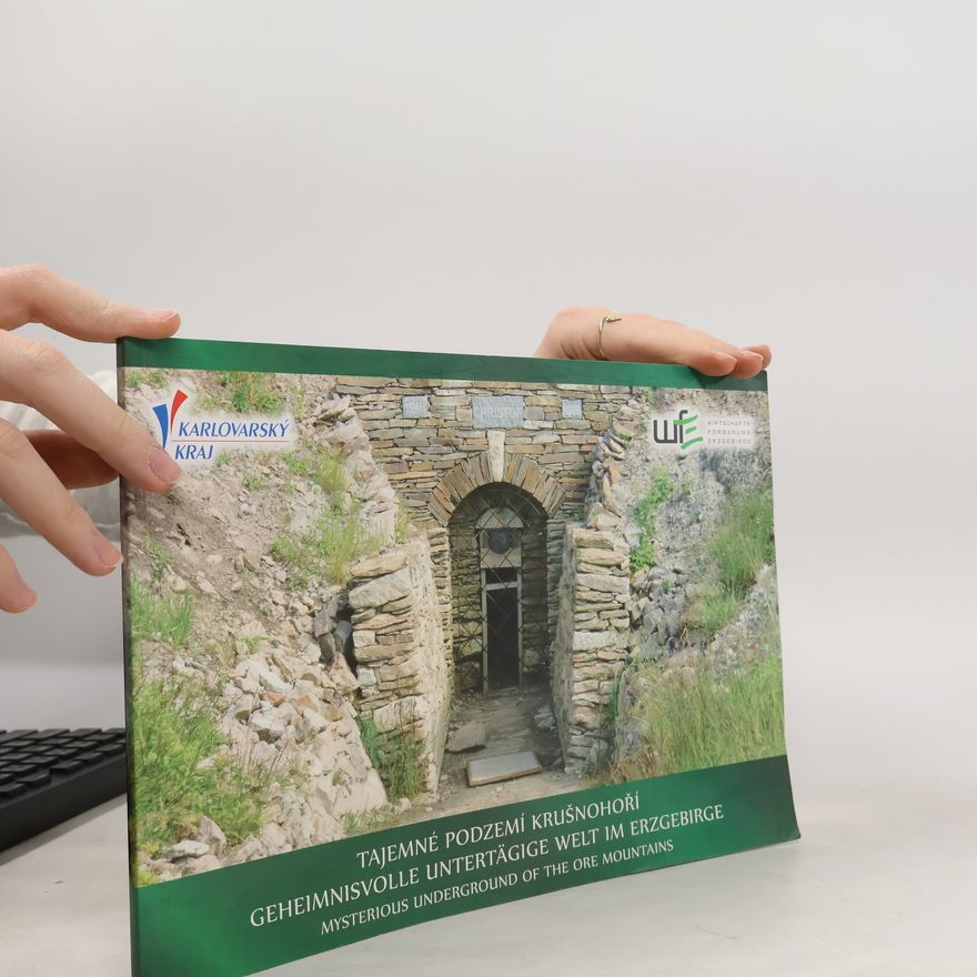 Jaroslava Pokludová Katalog výstavy Tajemné podzemí Krušnohoří