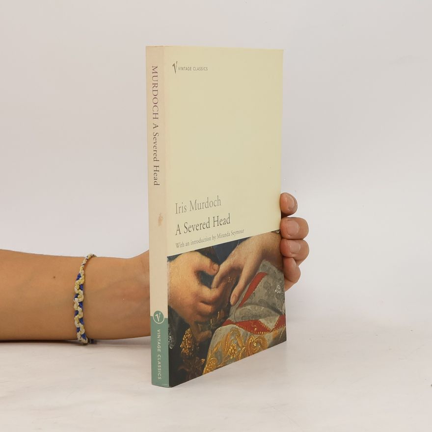 Iris Murdoch A Severed Head