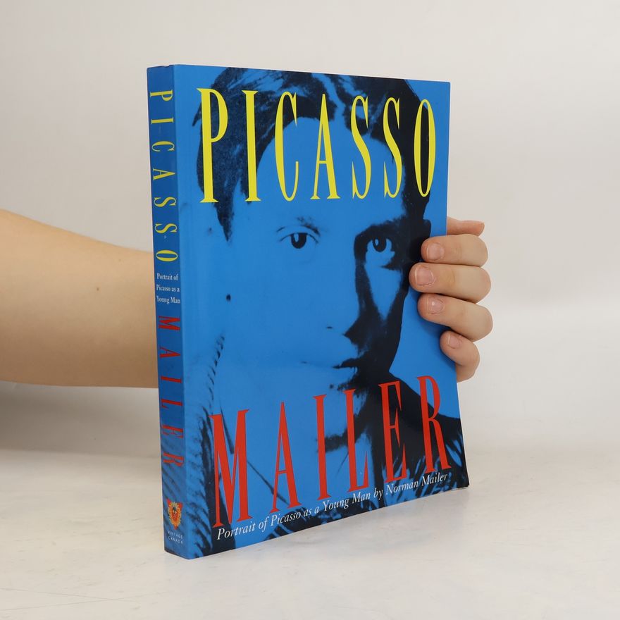 Norman Mailer Portrait of Picasso as a Young Man