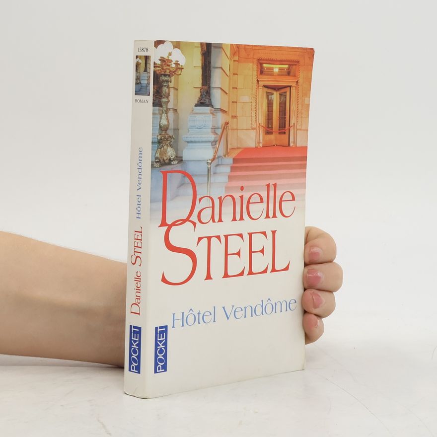 Danielle Steel Hotel Vendôme