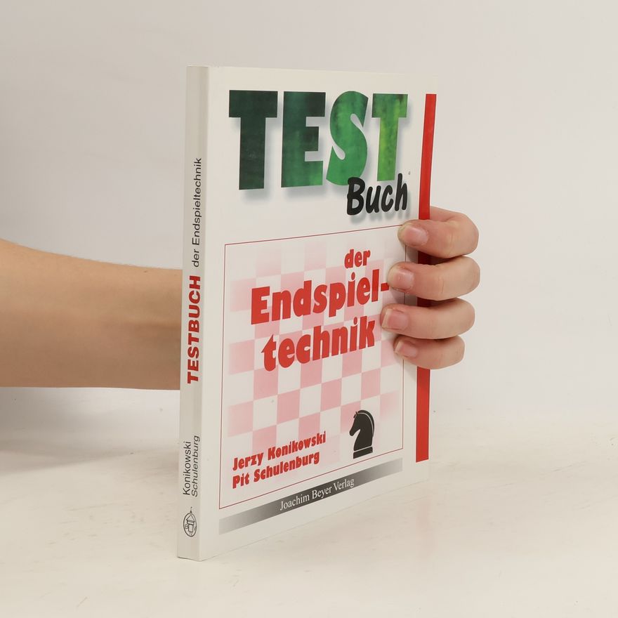 Jerzy Konikowski Testbuch der Endspieltechnik