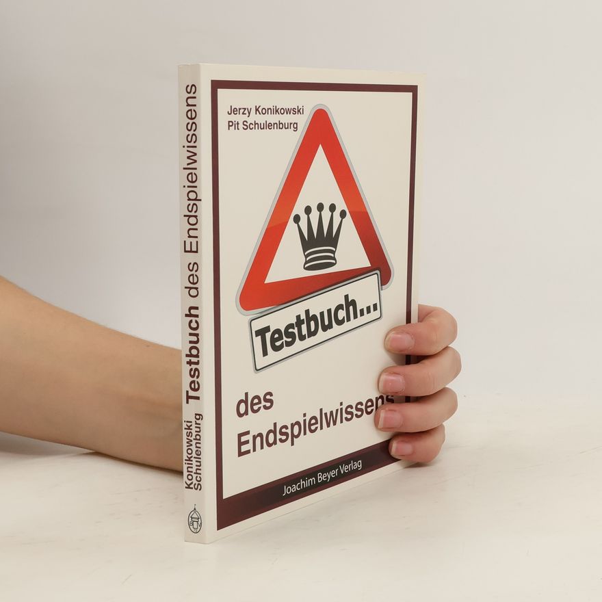 Jerzy Konikowski Testbuch des Endspielwissens