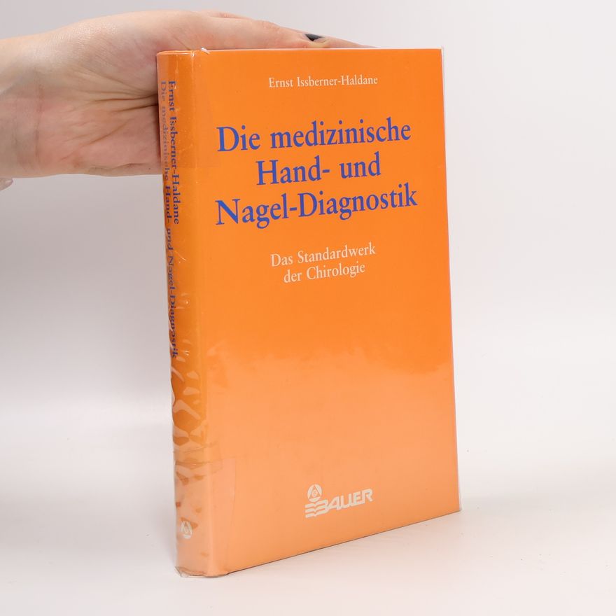 Ernst Issberner-Haldane Die Medizinische Hand Und Nagel Diagnostik