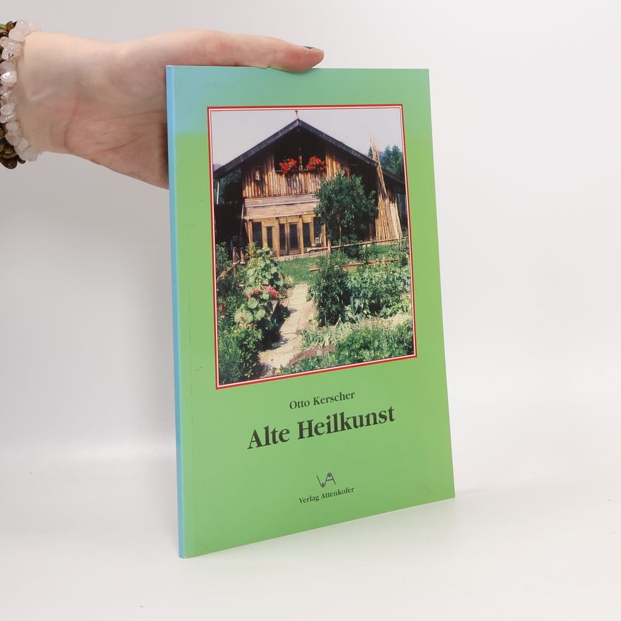 Otto Kerscher Alte Heilkunst