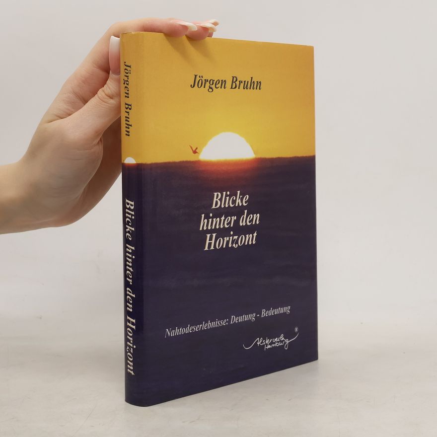 Jürgen Bruhn Blicke hinter den Horizont
