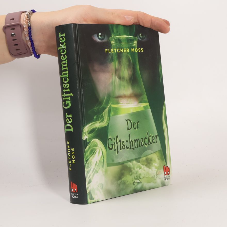 Fletcher Moss Der Giftschmecker