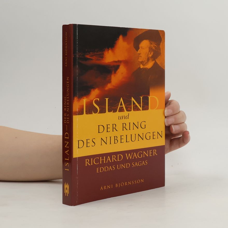 Árni Björnsson Island und der Ring des Nibelungen