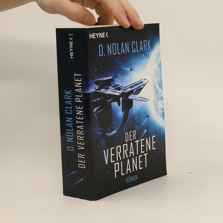 D. Nolan Clark Der verratene Planet